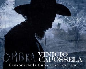 ombra-vinicio-capossela