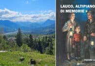 Le memorie dell’altipiano di Lauco nel libro di Pierino Damiani