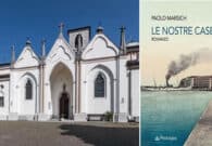 A Ospedaletto la presentazione del romanzo di Paolo Marsich “Le nostre case”