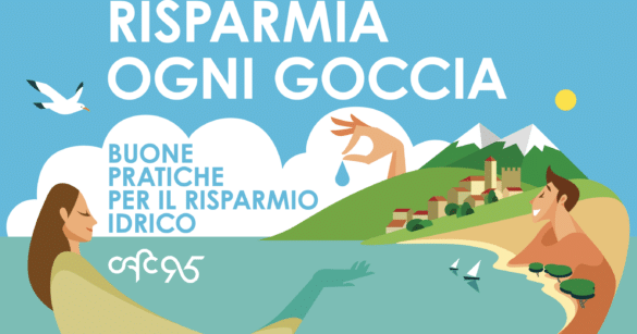 Emergenza idrica: «Risparmia ogni goccia», la campagna CAFC